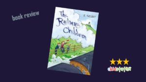 The railway children book review by ekidstation